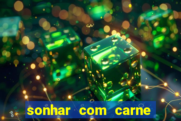 sonhar com carne de porco