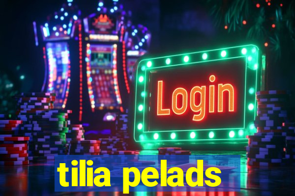 tilia pelads