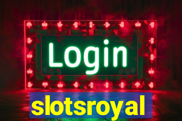 slotsroyal