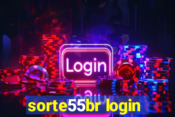 sorte55br login