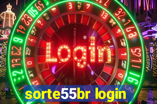 sorte55br login