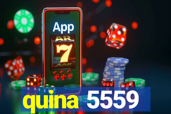 quina 5559