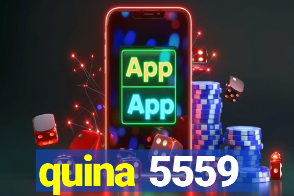 quina 5559