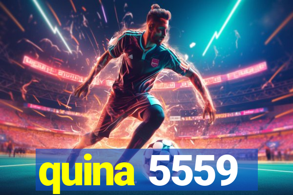 quina 5559