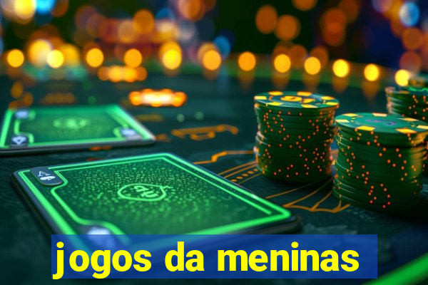 jogos da meninas