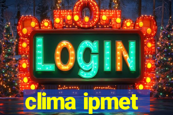 clima ipmet