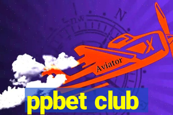 ppbet club