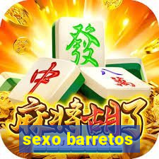 sexo barretos