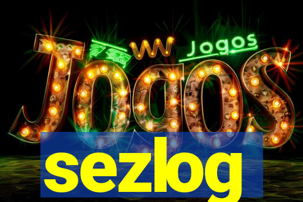 sezlog