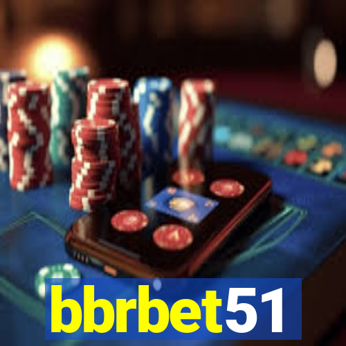 bbrbet51