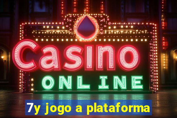 7y jogo a plataforma