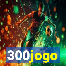 300jogo