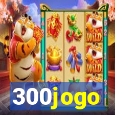 300jogo