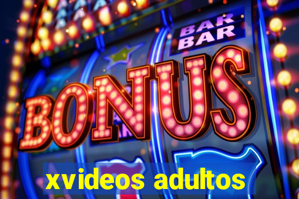 xvideos adultos