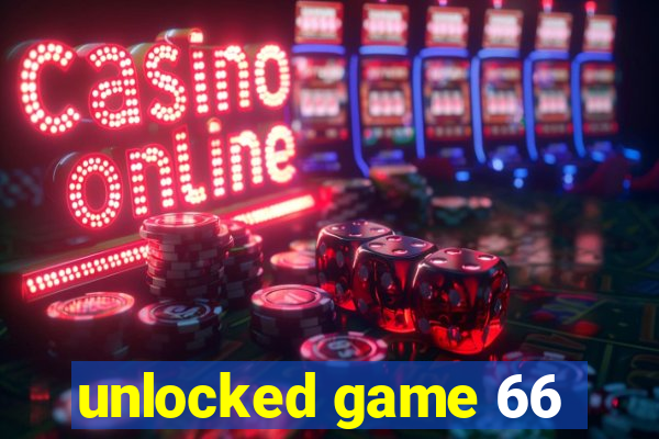 unlocked game 66