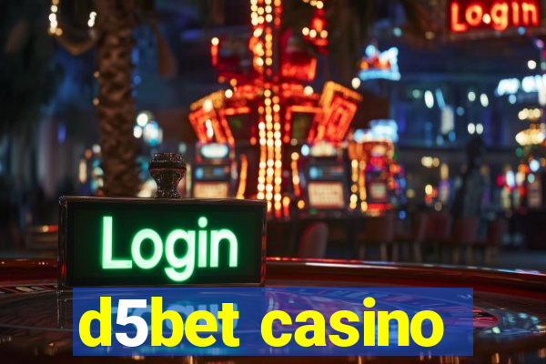 d5bet casino