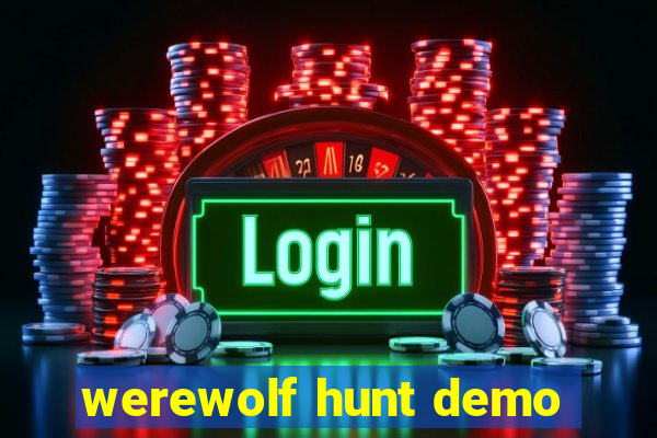 werewolf hunt demo