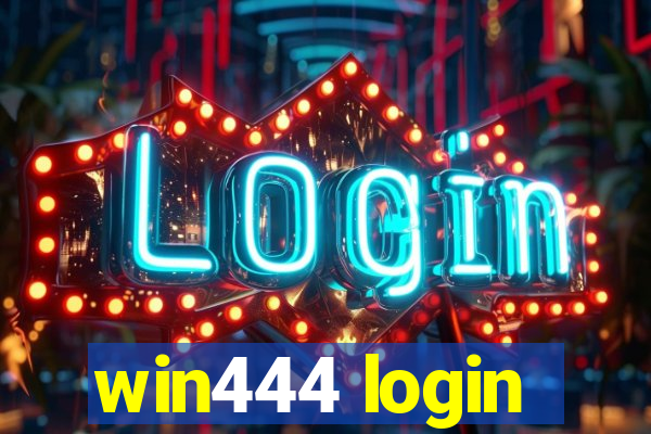 win444 login