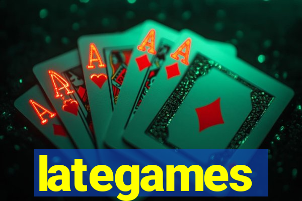 lategames