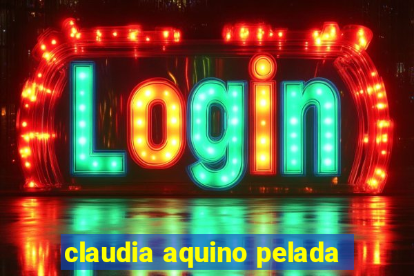 claudia aquino pelada