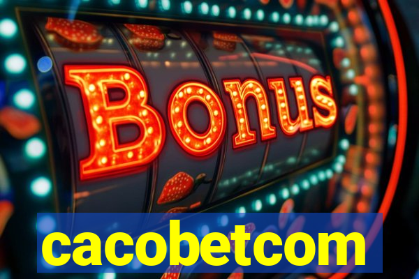 cacobetcom