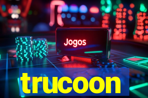 trucoon