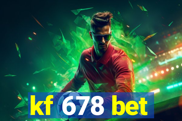 kf 678 bet
