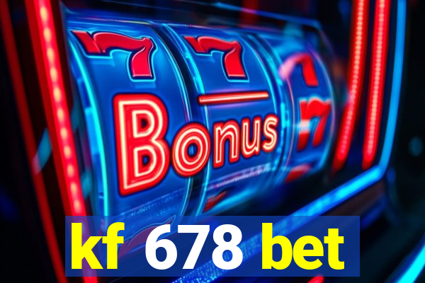 kf 678 bet