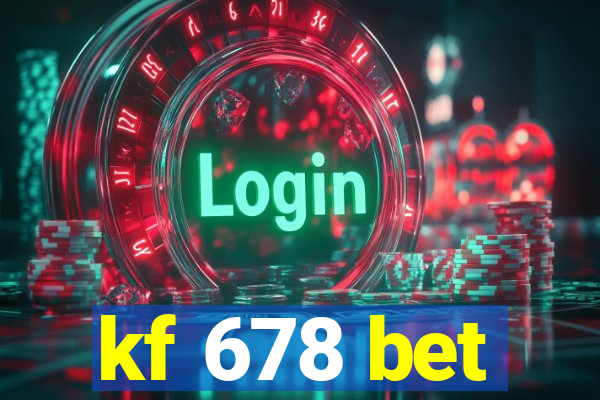 kf 678 bet