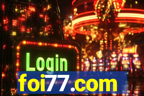 foi77.com