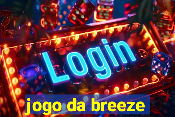 jogo da breeze