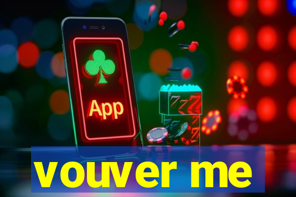 vouver me