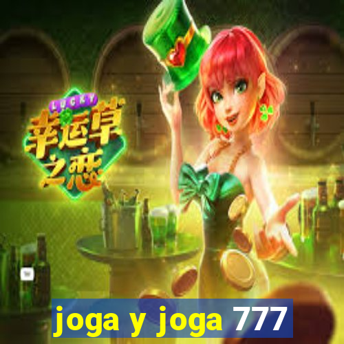 joga y joga 777