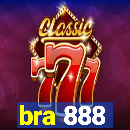 bra 888