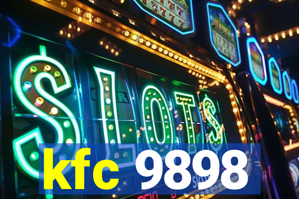 kfc 9898