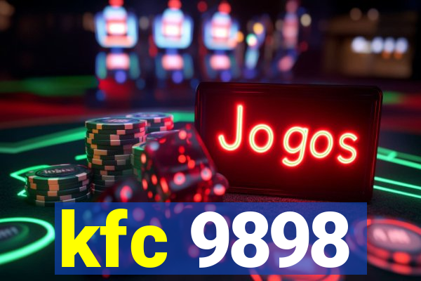 kfc 9898