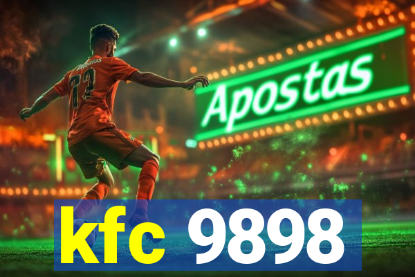 kfc 9898