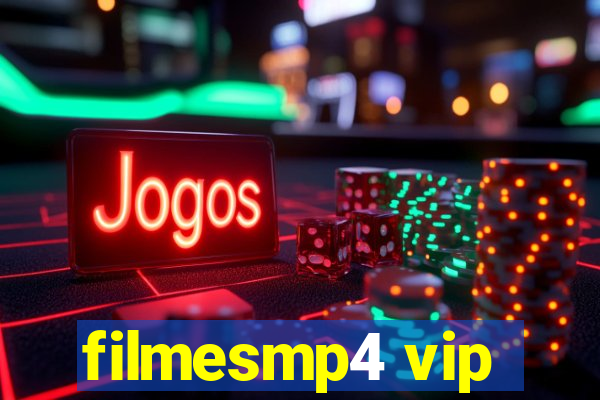 filmesmp4 vip