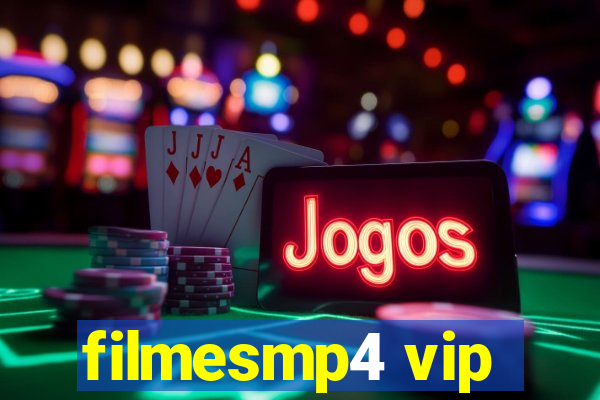 filmesmp4 vip