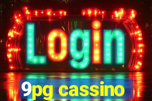 9pg cassino