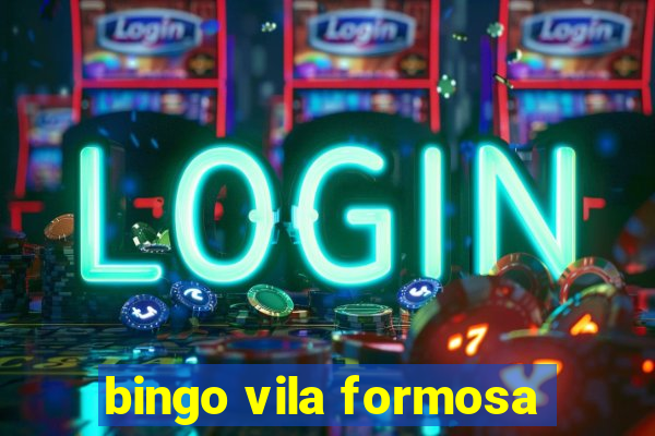 bingo vila formosa
