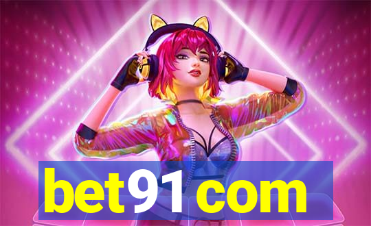 bet91 com