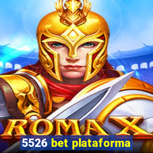 5526 bet plataforma