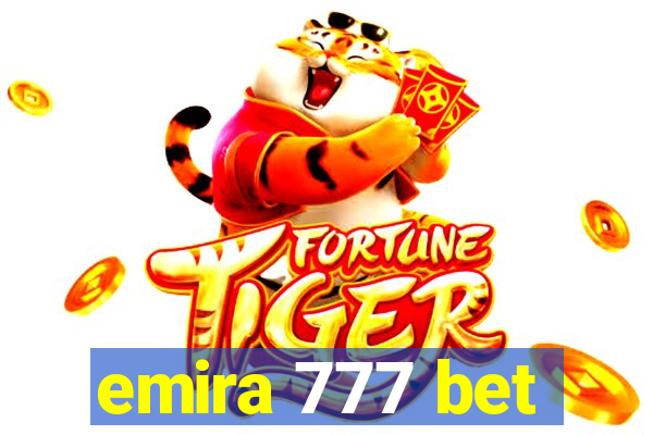 emira 777 bet