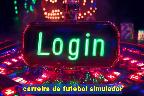 carreira de futebol simulador