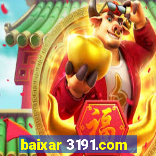 baixar 3191.com