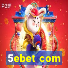 5ebet com