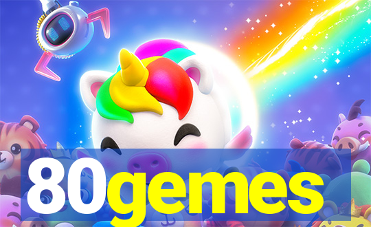 80gemes
