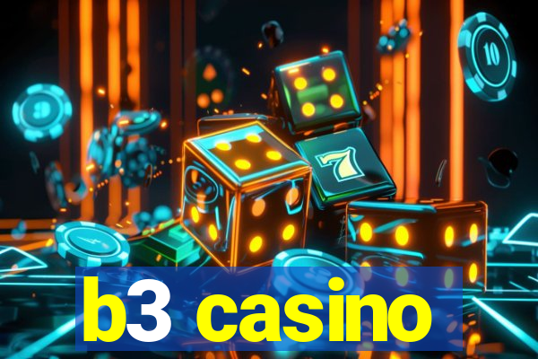 b3 casino