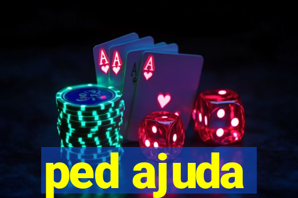 ped ajuda